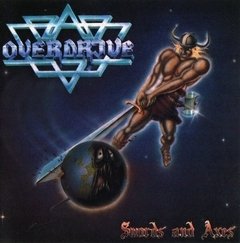 OVERDRIVE - SWORDS AND AXES