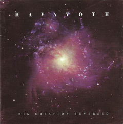 HAVAYOTH - HIS CREATION REVERSED (SLIPCASE)