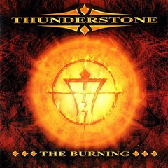 THUNDERSTONE - THE BURNING
