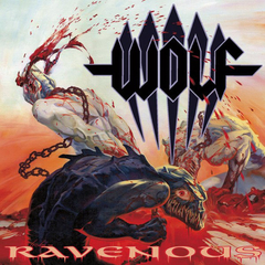 WOLF - RAVENOUS (SLIPCASE)