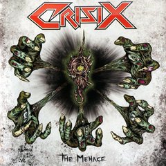 CRISIX - THE MENACE (DIGIPAK)