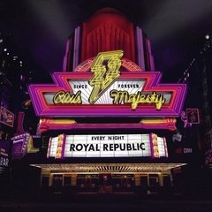 ROYAL REPUBLIC - CLUB MAJESTY