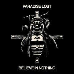 PARADISE LOST - BELIEVE IN NOTHING (ACRÍLICO)