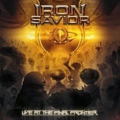 IRON SAVIOR - LIVE AT THE FINAL FRONTIER (2CD) (IMP/ARG)