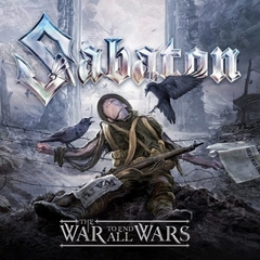 SABATON - THE WAR TO THE END ALL WARS