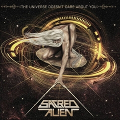 SACRED ALIEN - THE UNIVERSE DOESNT CARE ABOUT YOU (SLIPCASE)