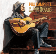 PHIL CAMPBELL - OLD LIONS STILL ROAR