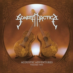 SONATA ARCTICA - ACOUSTIC ADVENTURES (VOLUME TWO)