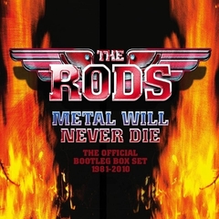 THE RODS - METAL WILL NEVER DIE (4CD)