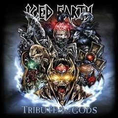 ICED EARTH - TRIBUTE TO THE GODS