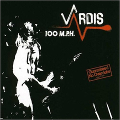 VARDIS - 100 M.P.H. (SLIPCASE)