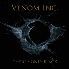 VENOM INC. - THERE S ONLY BLACK
