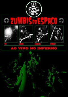 ZUMBIS DO ESPAÇO - AO VIVO NO INFERNO (DVD DIGIPAK)