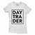 Camiseta Feminina Day Trader na internet