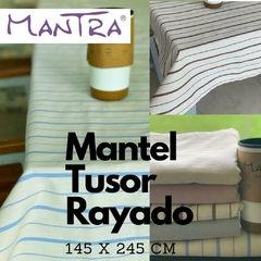 MANTEL RAYADO TUSOR 1,45X2,45 - MANTRA - ART. 1 en internet
