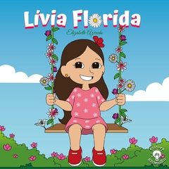 Lívia Florida ( Elizabeth Azeredo)