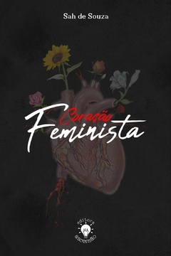 Coração Feminista ( Sah de Souza)