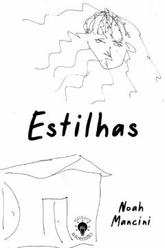 ESTILHAS (NOAH MANCINI)