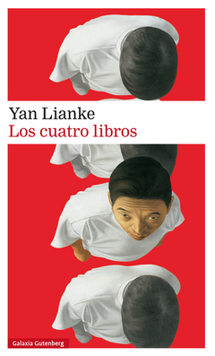 Los cuatro libros - Yan Lianke