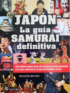 Japon, la guia samurai definitiva - Alexander Bennett