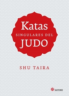 Katas singulares del Judo - Shu Taira