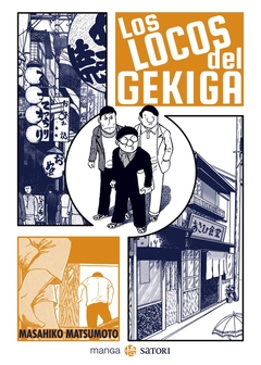 Los locos del Gekiga - Matsumoto Masahiko