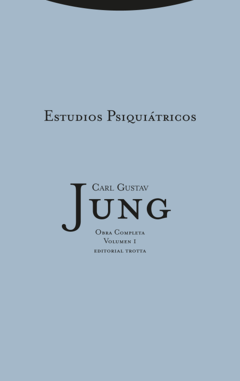 Estudios psiquiatricos (O. completas 1) - C. G. Jung