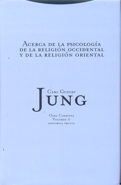 Acerca de la psicologia de la religion occidental y de la religion oriental (O. completas 11 dura) - C. G. Jung