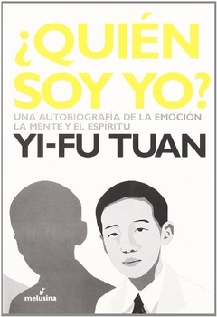 ¿Quién soy yo? - Yi-Fu Tuan