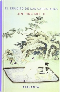 Jin Ping Mei (Tomo II) - El erudito de las carcajadas de Lanling