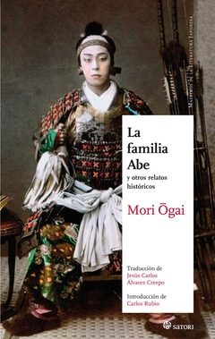 La familia Abe y otros relatos historicos - Mori Ogai