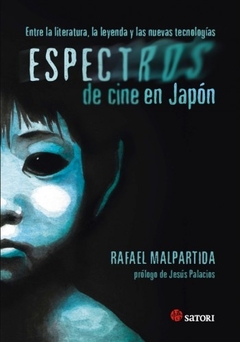 Espectros del cine en Japon - Rafael Malpartida