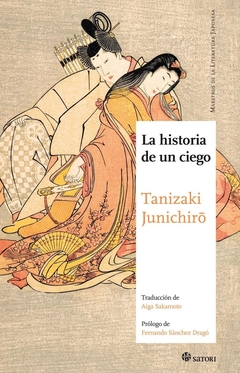 La historia de un ciego - Junichiro Tanizaki