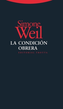 La condición obrera - Simone Weil
