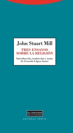 Tres ensayos sobre la religión - John Stuart Mill