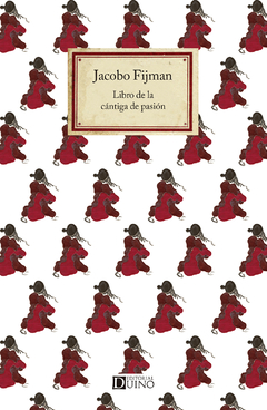Libro de la cantiga de pasion - Jacobo Fijman