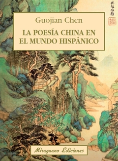 La poesia china en el mundo hispanico
