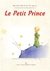 Le Petit Prince ( El Principito En Frances). Saint Exupery