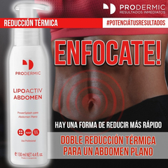 Lipoactiv Abdomen Plano Reductor Quema Grasa 130ml Prodermic - comprar online