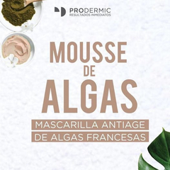 Mousse De Algas Línea Spa Super Nutrientes Antiage Prodermic - FreyaMood