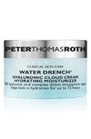 Peter Thomas Roth Water Drench Hyaluronic Cloud Cream Hydrating Moisturizer 20ml