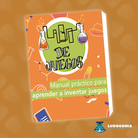 Laboratorio de Juegos - Manual para inventar juegos