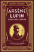 Arséne Lupin Un caballero ladrón - Maurice-Marie-Émile Leblanc