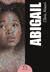 Abigail - Chris Abani