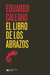 El libro de los abrazos - Eduardo Galeano