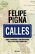 Calles - Felipe Pigna