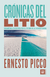 Crónicas del litio - Ernesto Picco