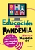 Educación en pandemia Guía de supervivencia para docentes y familias - Mariana Maggio