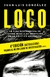 El loco (nueva edición) - Juan Luis González