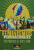 Feminismos plurinacionales, defendiendo el buen vivir - VV.AA.